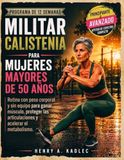 Calistenia militar para mujeres mayores de 50 años