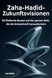 GPSR Kontakt Zaha-Hadid-Zukunftsvisionen Hardcover