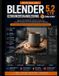 BLENDER Libri GmbH Blender 5.2 Lts Gebruikershandleiding 2026-2027: Beheers 3D-modellering, animatie en rendering. en creatieve workflows met het complete Blender-handboek