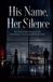 His FG Global His Name, Her Silence Paperback