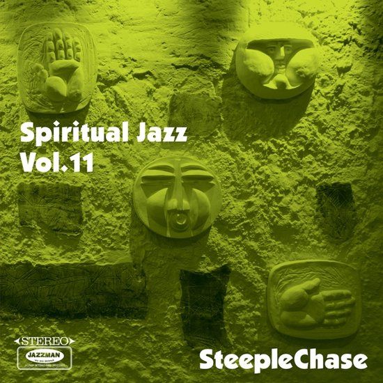 The Jazz Man Spiritual Jazz 11: Steeplechase LP