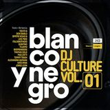 Blanco Y Negro Dj Culture 1