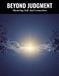 Beyond Libri GmbH Beyond Judgment: Mastering Self And Connection