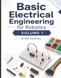 Basic Libri GmbH Electronics for Robotics: Circuits, Sensors, and Power Systems Explained- Basic Electrical Engineering for Robotics Volume 1
