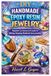DIY Handmade Epoxy Resin Jewelry: Beginner to Advanced Guide to Making Stunning Handmade Epoxy Jewelries