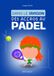 Dans le jargon des ACCROS AU PADEL: L'arsenal complet pour gérer les clashs entre ton partenaire et la vitre du fond