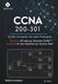 CCNA 200-301: Le Guide Complet des 44 Labs Pratiques Édition Française