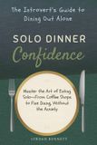 Solo Independently Published Solo Dinner Confidence