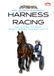 The Pro Sports Guidebook to Harness Racing: How to Enter the Sport, Build Credibility, and Earn from It