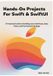 Hands-On Independently Published Swift & Swiftui Learning- Hands-On Projects For Swift & SwiftUI