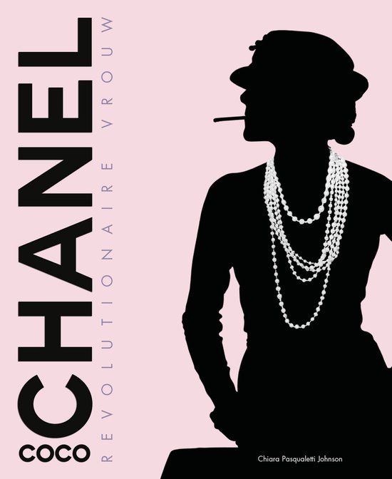 Coco Chanel: Revolutionaire vrouw