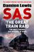 SAS Quercus Publishing SAS The Great Train Raid