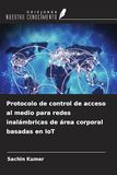 Protocolo OmniScriptum SRL Protocolo de control de acceso al medio para redes inalámbricas de área corporal basadas en IoT Paperback