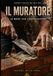 IL MURATORE,: LE MANI CHE COSTRUISCONO