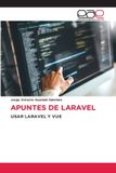 APUNTES Editorial Academica Espanola Apuntes de Laravel Paperback