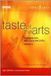 Taste Opus Arte Taste of The Arts [DVD] [2005]