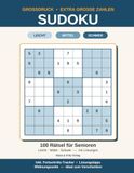 Sudoku Großdruck: 100 Rätsel für Senioren - Leicht, Mittel, Schwer, mit Lösungen