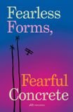 Fearless Park Books Fearless Forms, Fearful Concrete The Onset of Brazilian Modern Architecture /anglais