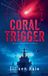 Coral Libri GmbH Coral Trigger - Future Naval War Fiction Paperback