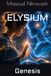 ELYSIUM: GENESIS