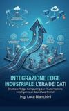 NESSUNA Siemens NESSUNA LISTA TITOLI TROVATA: Guida Pratica all'Implementazione di Edge Computing Industriale con Siemens
