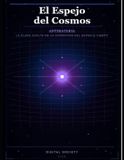 El Libri GmbH El Espejo del Cosmos: Antimateria, la Clave Oculta de la Curvatura del Espacio-Tiempo: 1