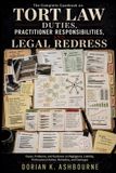 The Independently Published The Complete Casebook on Tort Law Duties, Practitioner Responsibilities, and Legal Redress: Cases, Problems, and Guidance on Negligence, Liability, Pr Paperback
