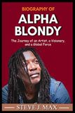 BIOGRAPHY OF ALPHA BLONDY: The Journey of an Artist, a Visionary, and a Global Force