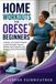 Home Workouts for Obese Beginners: A Gentle, Low Impact Program to Build Strength, Improve Mobility, Boost Stamina, and Develop Lasting Fitness Habits