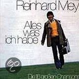 Alles Reinhard Mey - Alles Was Ich Habe