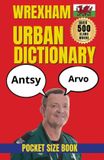 Wrexham Libri GmbH Slang Dictionary- Wrexham Urban Dictionary