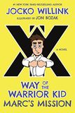 Marc's Mission: Way of the Warrior Kid: 2
