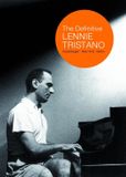 Lennie Tristano The Definitive