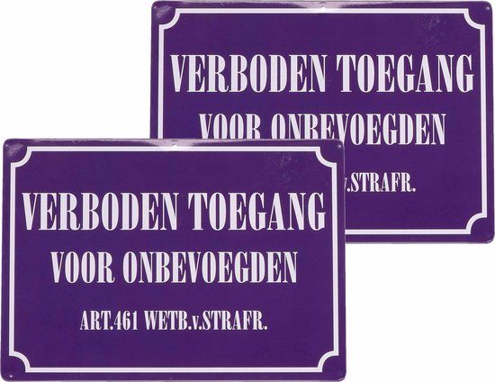 2x Metalen bordjes verboden toegang voor onbevoegden 21 x 15 cm - Blikken bordje geen toegang - Verbodsbord - Waakbord