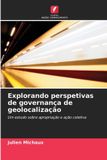 Explorando Edicoes Nosso Conhecimento Explorando perspetivas de governança de geolocalização Paperback