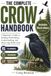 The Complete Crow Handbook