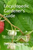 Encyclopedic Gardener's Guide