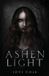 Ashen Light Ashen Light Paperback