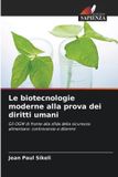 Le Edizioni Sapienza Le biotecnologie moderne alla prova dei diritti umani