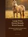 Large Print Horse Breeds Word Search: 60 Relaxing Puzzles for Horse Lovers | Large Print Edition Volume 1