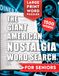 The Giant American Nostalgia Word Search: 100 Large Print Puzzles from the 50s, 60s, & 70s