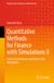 Quantitative Springer Texts in Business and Economics- Quantitative Methods for Finance with Simulations II