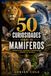 50 CURIOSIDADES SOBRE OS MAMÍFEROS