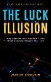 The Libri GmbH The Luck Illusion Paperback