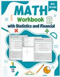 Math Workbook 8th Grade with Statistics and Financial