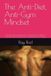 The Anti-Diet, Anti-Gym Mindset: The Zero-Decision Blueprint to Automate Your Nutrition, Transform Your Body at Home, and Reclaim Your Energy