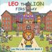 Leo the Lion - First Day of School: A Heartwarming Children's Book About Courage, First-Day Jitters, and Growing Confidence