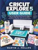 CRICUT EXPLORE 5 GUIDE DE L'UTILISATEUR