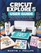 CRICUT EXPLORE 5 GUIDE DE L'UTILISATEUR