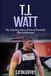 T.J. Watt: The Inspiring Story of One of Football's Elite Linebackers